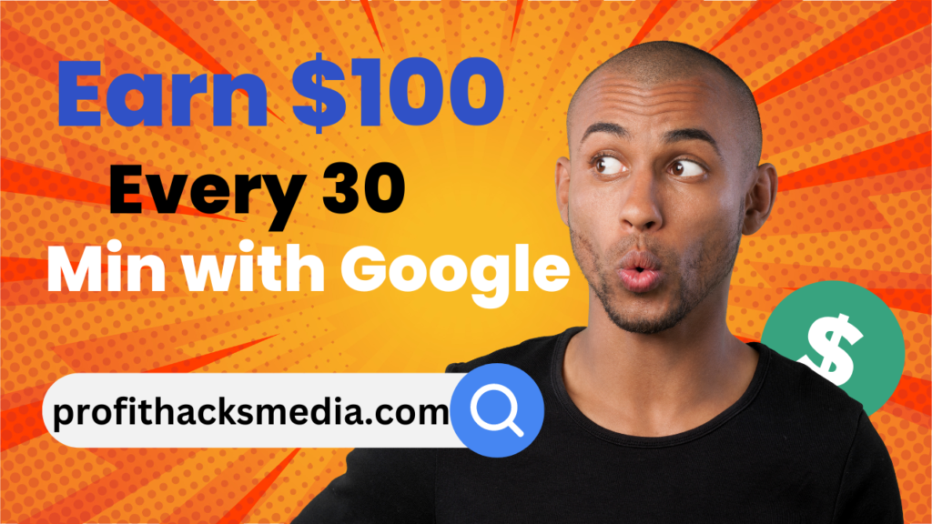 Earn $100 Every 30 Min with Google for FREE (Make Money Online 2024)