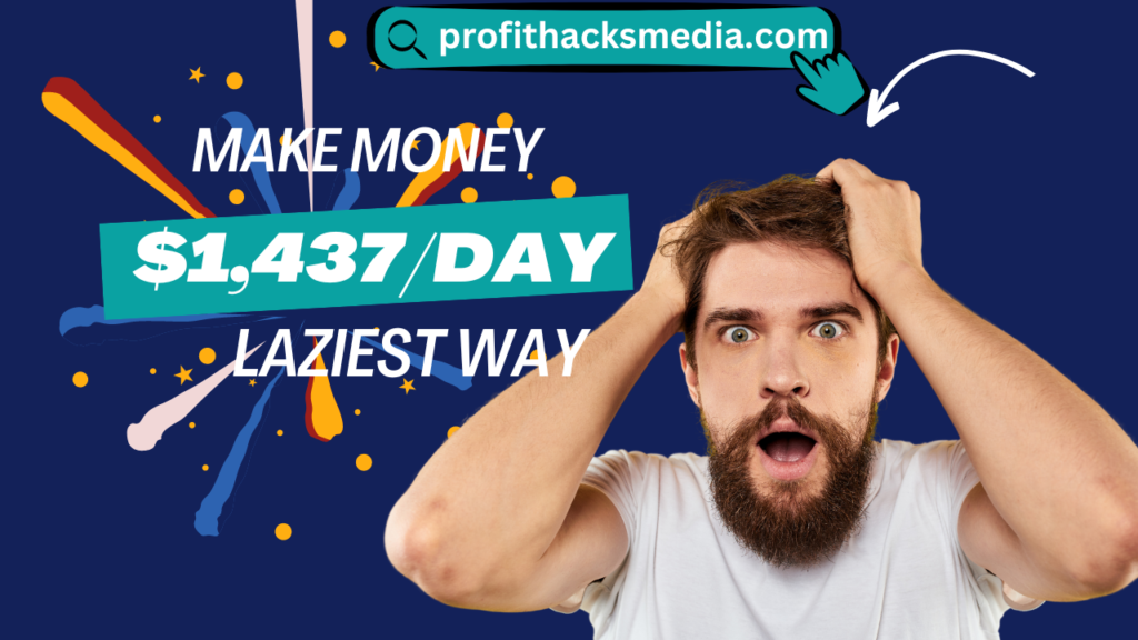 Laziest Way To Make Money Online 2024 ($1,437Day) For Beginners