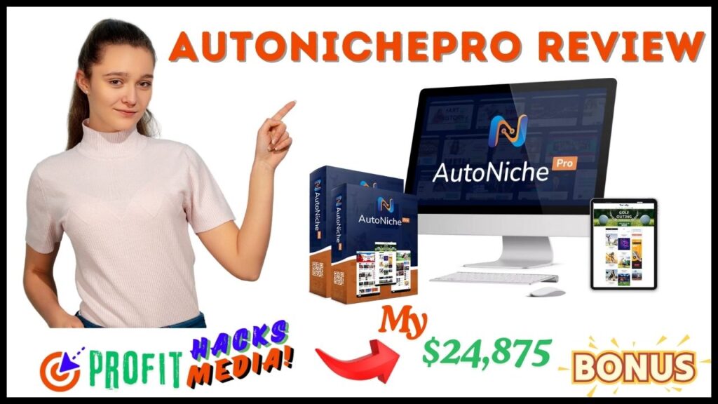 AutoNichePro Review: Revolutionize Your Affiliate Marketing with AI