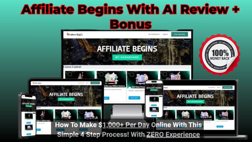 Unlock $1,000+ Per Day: A Comprehensive Review of Affiliate Begins With AI