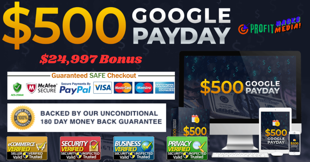 $500 Google PayDay Review – The Truth Behind This “Automated” Income System